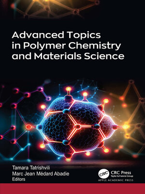 cover image of Advanced Topics in Polymer Chemistry and Materials Science